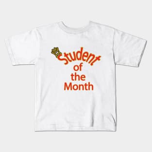 Student of the Month Kids T-Shirt